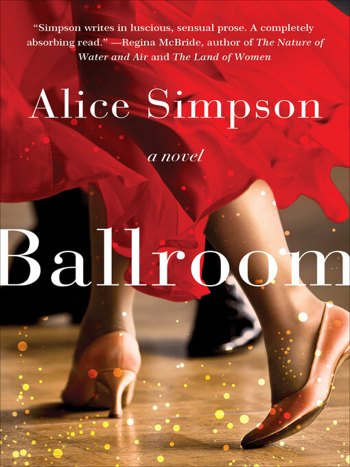 Title details for Ballroom by Alice Sherman Simpson - Available